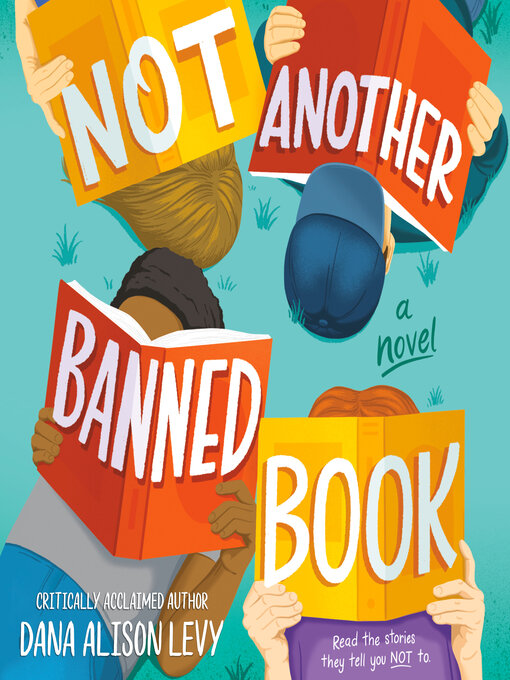 Title details for Not Another Banned Book by Dana Alison Levy - Wait list